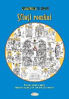 Evanghelia în culori,Sfinţi români - Vieţi de sfinţi români, însoţite de planşe de colorat şi provoc