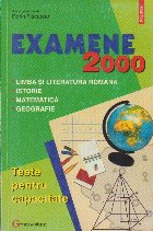 Examene 2000 Teste pentru capacitate