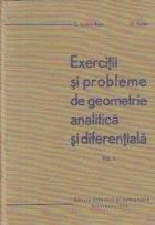 Exercitii si probleme de geometrie analitica si diferentiala, Volumul I