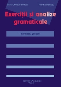 Exercitii si analize gramaticale - gimnaziu si liceu (sintaxa)