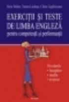 Exercitii teste limba engleza pentru