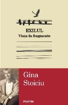 Exilul Viaţa în fragmente
