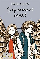Experiment reuşit : roman