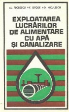 Exploatarea lucrarilor alimentare apa canalizare