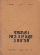 Exploatarea parcului de masini si tractoare