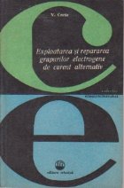 Exploatarea si repararea grupurilor electrogene de curent alternativ