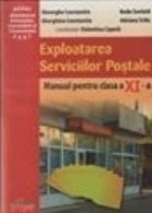 Exploatarea Serviciilor Postale - manual pentru clasa a XI-a