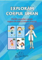 Exploram corpul uman