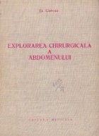 Explorarea chirurgicala a abdomenului