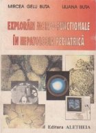 Explorari morfo-functionale in hepatologia pediatrica