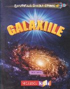 Exploreaza spatiul cosmic. Galaxiile