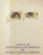 Expozitia de arta plastica contemporana din Republica Federala Germana