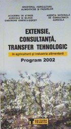 Extensie consultanta transfer tehnologic agricultura