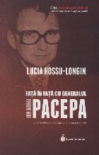 Faţă în faţă generalul Ion