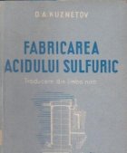 Fabricarea acidului sulfuric (Traducere din limba rusa)