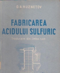 Fabricarea acidului sulfuric (Traducere din limba rusa)