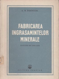 Fabricarea ingrasamintelor minerale (Traducere din limba rusa)