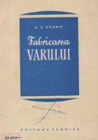 Fabricarea varului (traducere din limba rusa)