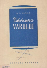 Fabricarea varului (traducere din limba rusa)