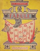 Fabule - La Fontaine (Versiune romaneasca de Tudor Arghezi)