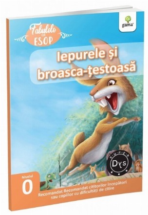 Fabulele lui Esop: Iepurele si broasca-testoasa. Recomandat cititorilor incepatori sau copiilor cu dificultati de citire. Super DYS - Nivelul 0