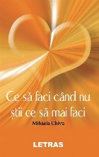 Ce sa faci cand nu stii ce sa mai faci