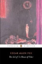 Fall of the House of Usher and Other Writings