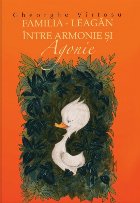 Familia - leagăn între armonie şi agonie