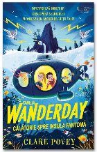 Familia Wanderday : călătorie spre insula fantomă