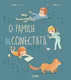 O familie deconectată