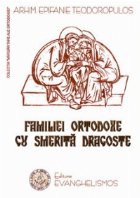 Familiei ortodoxe smerita dragoste