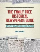 Family Tree Historical Newspapers Guide