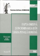 Fapta omisiva incriminarea legea penala