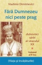 Fara Dumnezeu nici peste prag