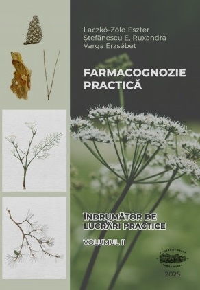 Farmacognozie practică - Vol. 2 (Set of:Farmacognozie practicăVol. 2)