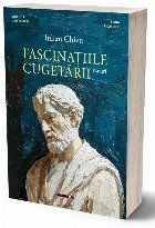 Fascinaţiile cugetării