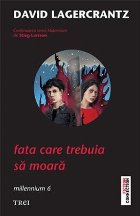 Fata care trebuia să moară