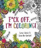 F*ck Off, I\'m Coloring!