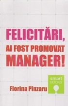 Felicitari fost promovat manager