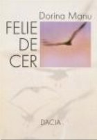 Felie de Cer