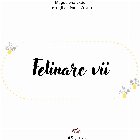 Felinare vii
