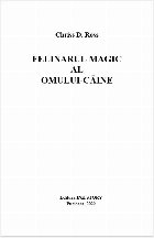 Felinarul magic omului câine