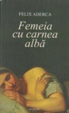Femeia carnea alba