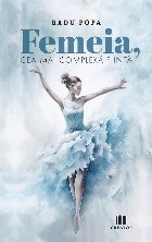 Femeia, cea mai complexă fiinţă