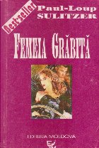 Femeia grabita