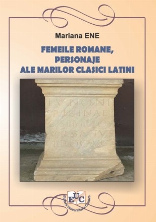 Femeile romane, personaje ale marilor clasici latini
