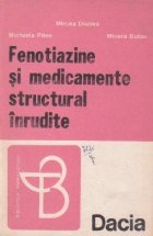 Fenotiazine si medicamente structural inrudite