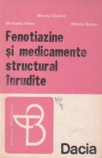 Fenotiazine si medicamente structural inrudite