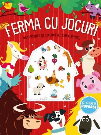 Ferma cu jocuri : activităţi şi exerciţii captivante - cu stickere pufoase