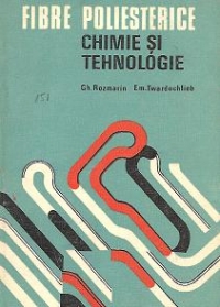 Fibre poliesterice - Chimie si tehnologie